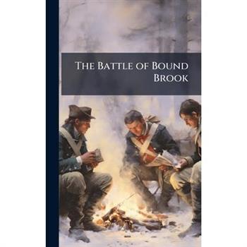 The Battle of Bound Brook