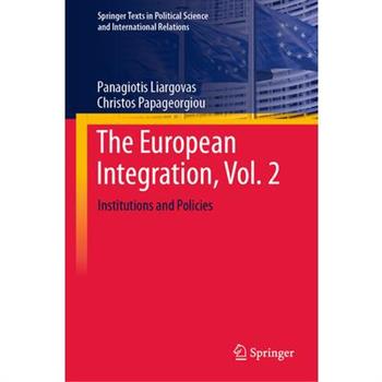 The European Integration, Vol. 2