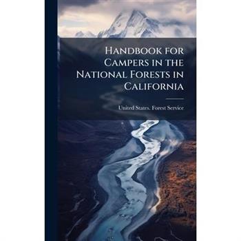 Handbook for Campers in the National Forests in California
