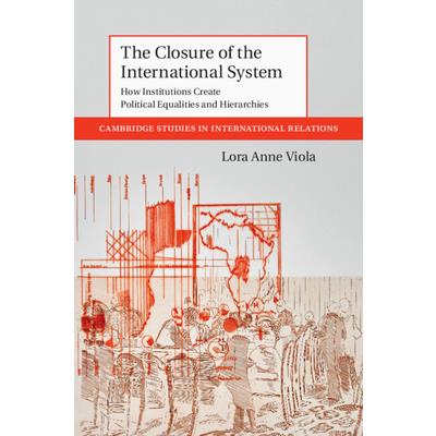 The Closure of the International System