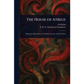The House of Atreus