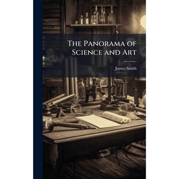 The Panorama of Science and Art