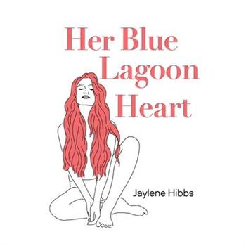 Her Blue Lagoon Heart