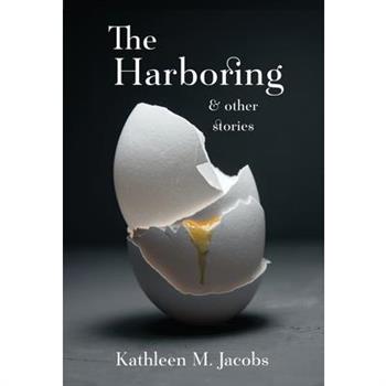 The Harboring & other stories