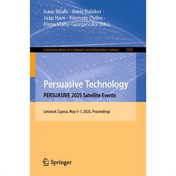 Persuasive Technology. Persuasive 2025 Satellite Events
