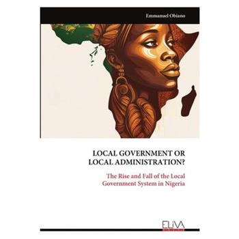 Local Government or Local Administration?
