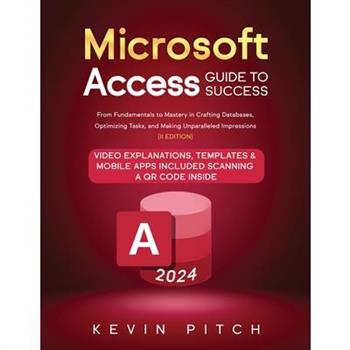 Microsoft Access Guide to Success