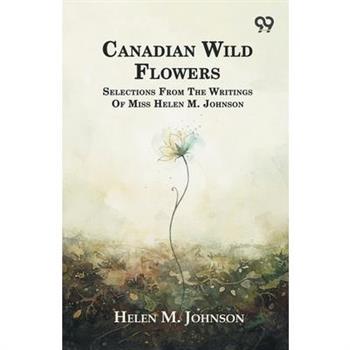 Canadian Wild Flowers Selections