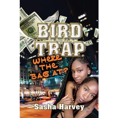 Bird Trap. Where the Bag At?, Volume 1