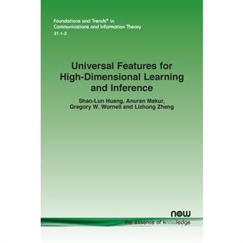 Universal Features for High-Dimensional Learning and Inference