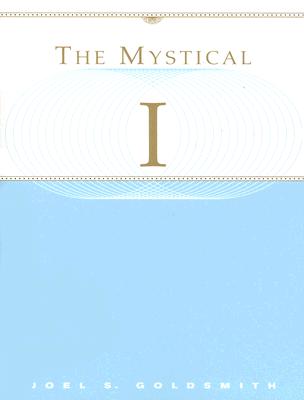 The Mystical I