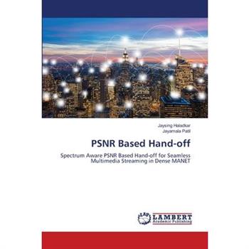 PSNR Based Hand-off