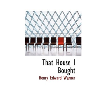 That House I Bought