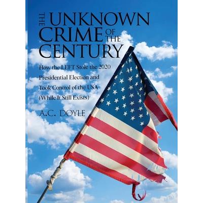 The Unknown Crime of the Century