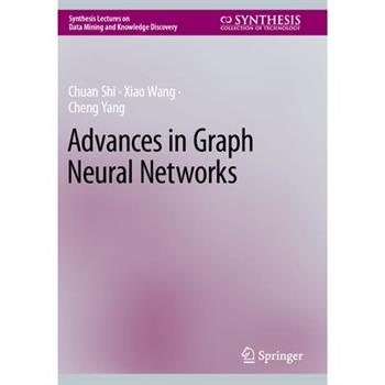 Advances in Graph Neural Networks