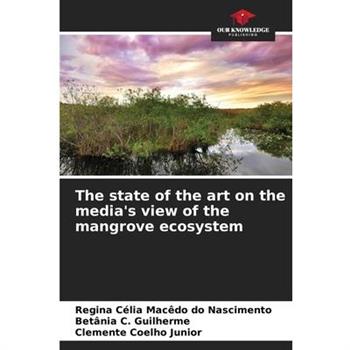 The state of the art on the media’s view of the mangrove ecosystem