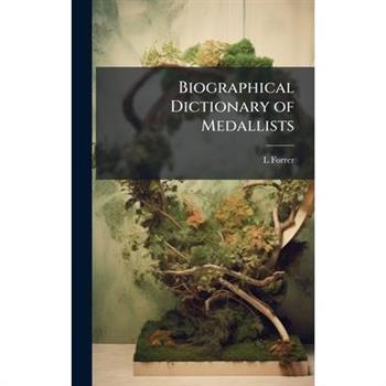 Biographical Dictionary of Medallists