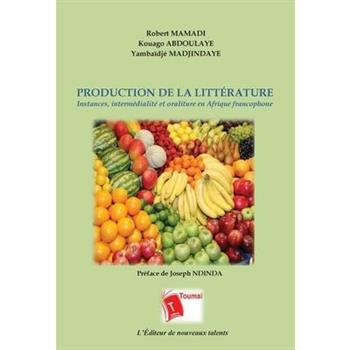 Production de la Litt矇rature