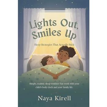 Lights Out, Smiles Up