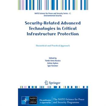 Security-Related Advanced Technologies in Critical Infrastructure Protection