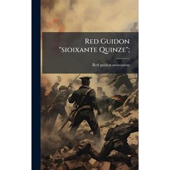 Red Guidon "sioixante Quinze";