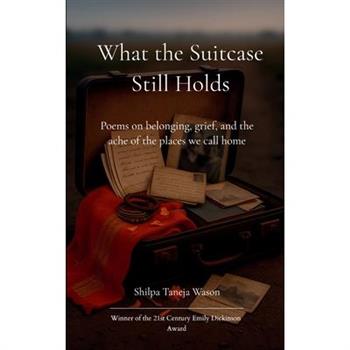 What the Suitcase Still Holds