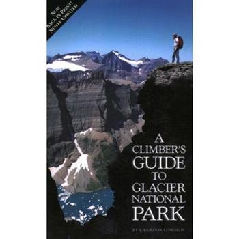 Climber's Guide to Glacier National Park
