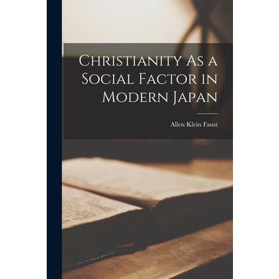 Christianity As a Social Factor in Modern Japan
