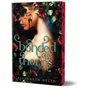 Bonded by Thorns (Deluxe Edition)