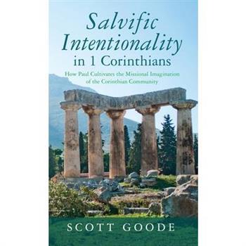 Salvific Intentionality in 1 Corinthians