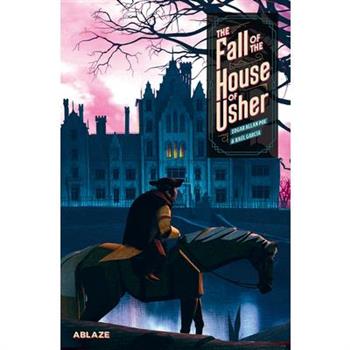 The Fall of the House of Usher: A Graphic Novel