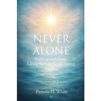 Never Alone