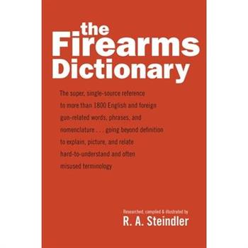The Firearms Dictionary