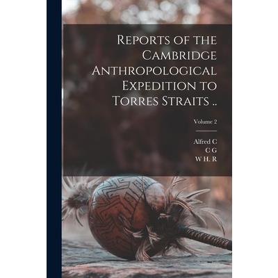 Reports of the Cambridge Anthropological Expedition to Torres Straits ..; Volume 2