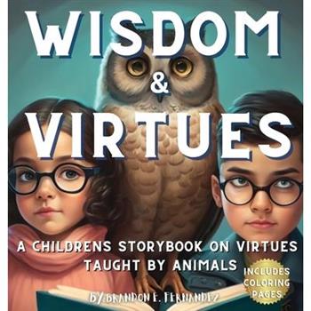 Wisdom & Virtues