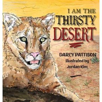 I Am the Thirsty Desert