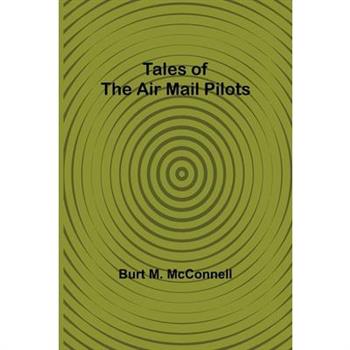 Tales of the Air Mail Pilots