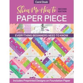 Show Me How to Paper Piece
