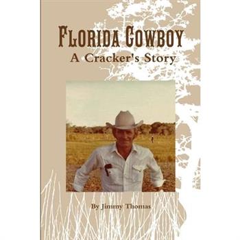 Florida Cowboy, A Cracker's Story