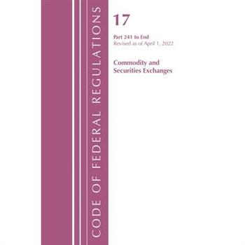 Code of Federal Regulations, Title 17 Commodity and Securities Exchanges 241 2022