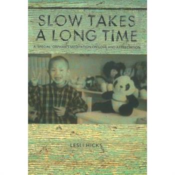 Slow Takes a Long Time