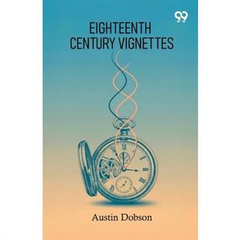 Eighteenth Century Vignettes