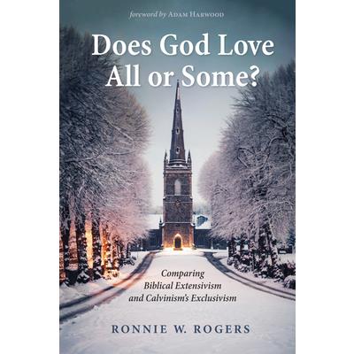 Does God Love All or Some?