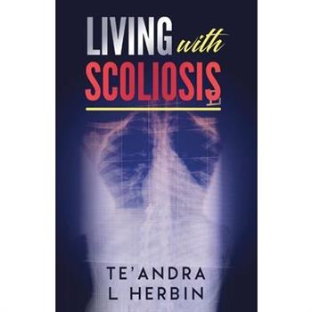 Living With Scoliosis