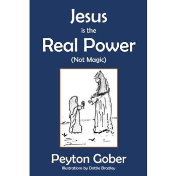 Jesus is the Real Power