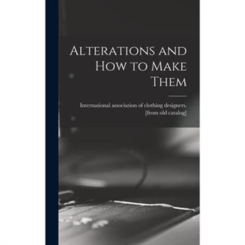 Alterations and how to Make Them