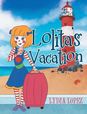 Lolita’s Vacation