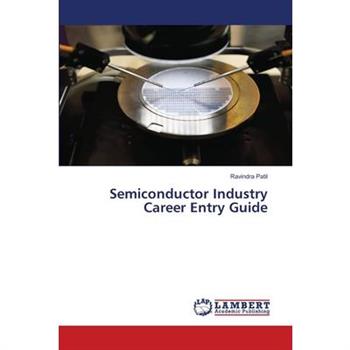 Semiconductor Industry Career Entry Guide