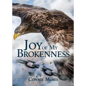 Joy of My Brokenness
