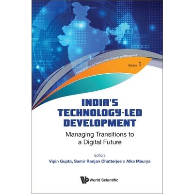 India’s Technology-Led Development: Managing Transitions to a Digital Future